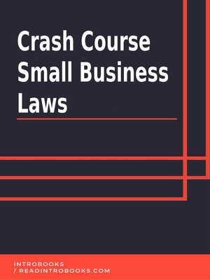 cover image of Crash Course Small Business Laws